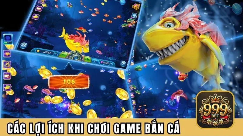 Các lợi ích khi chơi game bắn cá thú vị