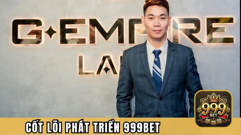 Cốt lõi phát triển 999BET của tác giả Trọng Minh